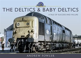 Cover image for The Deltics & Baby Deltics