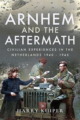 Cover image for Arnhem and the Aftermath