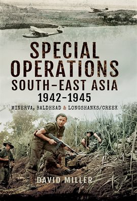 Cover image for Special Operations South-East Asia 1942–1945