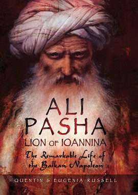 Cover image for Ali Pasha, Lion of Ioannina