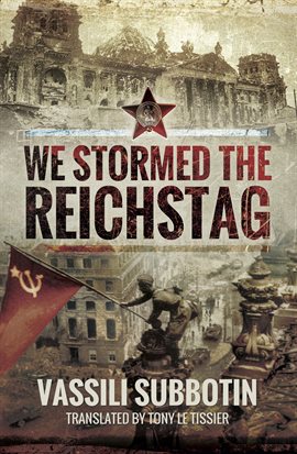 Cover image for We Stormed the Reichstag