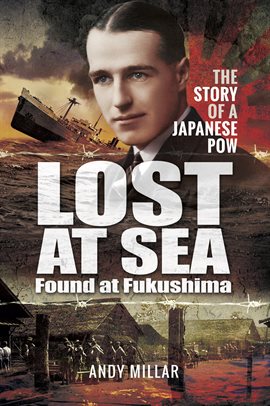 Cover image for Lost at Sea Found at Fukushima
