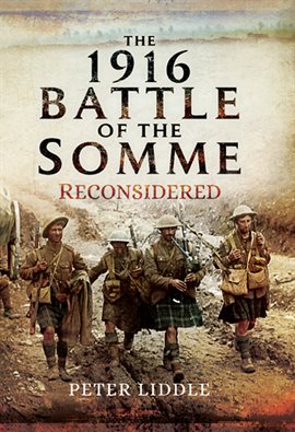 Cover image for The 1916 Battle of the Somme Reconsidered