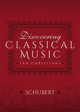 Imagen de portada para Discovering Classical Music: Schubert