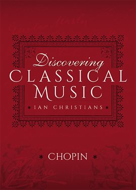 Imagen de portada para Discovering Classical Music: Chopin