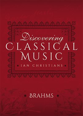 Cover image for Discovering Classical Music: Brahms