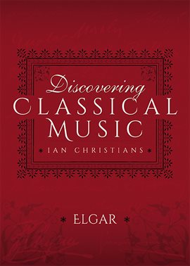 Imagen de portada para Discovering Classical Music: Elgar
