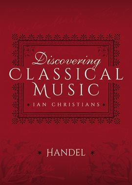 Cover image for Discovering Classical Music: Handel