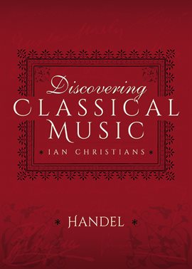 Imagen de portada para Discovering Classical Music: Handel