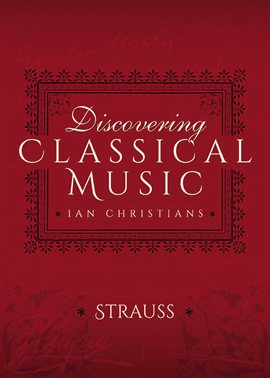 Imagen de portada para Discovering Classical Music: Strauss
