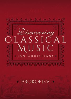 Cover image for Discovering Classical Music: Prokofiev