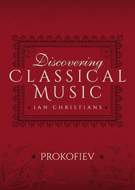 Imagen de portada para Discovering Classical Music: Prokofiev