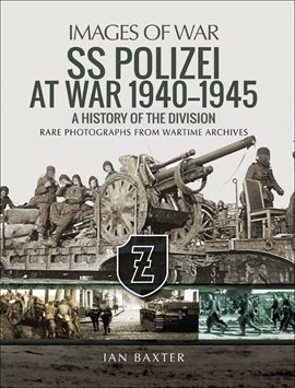 Cover image for SS Polizei at War, 1940–1945