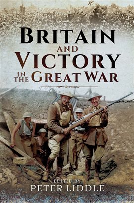Cover image for Britain and Victory in the Great War