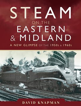 Cover image for Steam on the Eastern & Midland