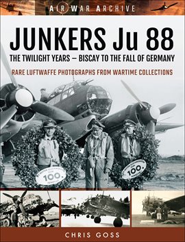 Cover image for Junkers Ju 88: The Twilight Years