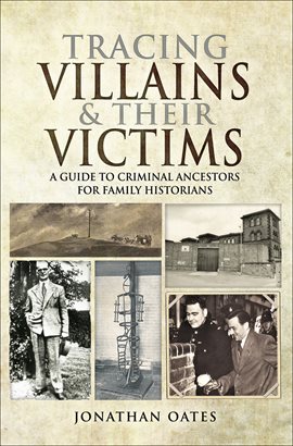 Cover image for Tracing Villains & Their Victims