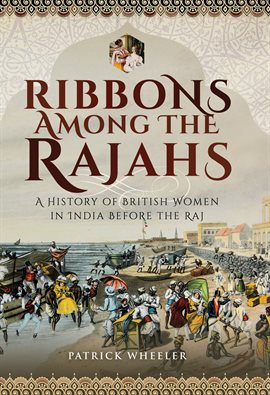 Cover image for Ribbons Among the Rajahs