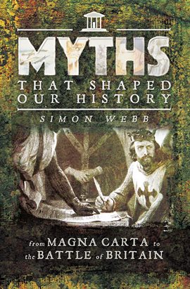 Cover image for Myths That Shaped Our History
