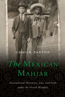 Imagen de portada para The Mexican Mahjar