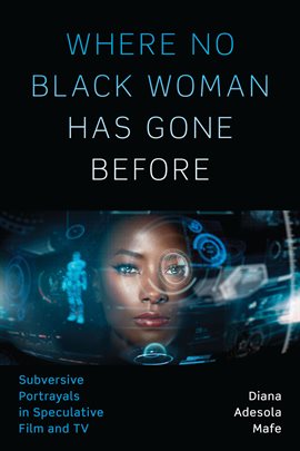 Cover image for Where No Black Woman Has Gone Before