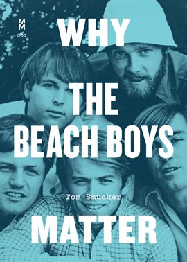 Cover image for Why the Beach Boys Matter