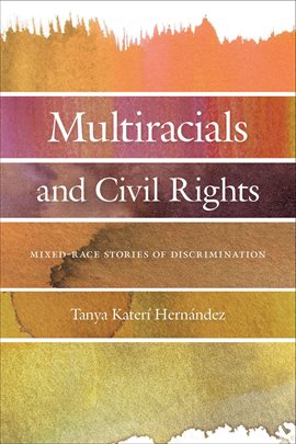 Cover image for Multiracials and Civil Rights