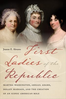 Cover image for First Ladies of the Republic