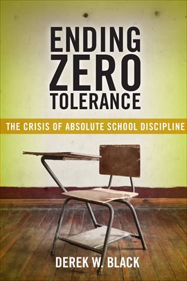 Cover image for Ending Zero Tolerance