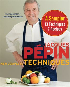 Imagen de portada para Jacques Pépin New Complete Techniques, A Sampler