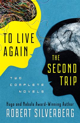 Cover image for To Live Again and The Second Trip