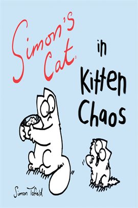 Cover image for Simon's Cat In Kitten Chaos