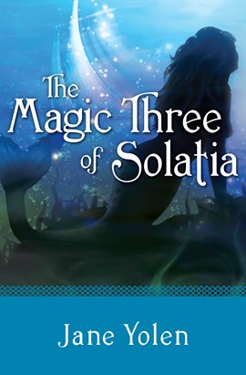 Cover image for The Magic Three of Solatia