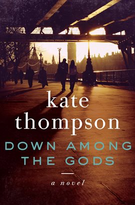 Cover image for Down Among the Gods