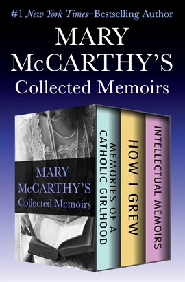 Cover image for Mary McCarthy's Collected Memoirs