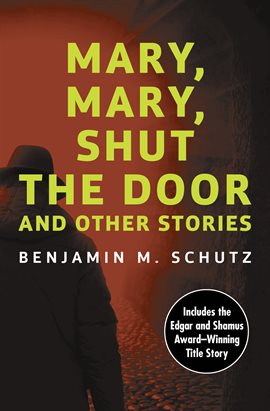 Cover image for Mary, Mary, Shut the Door