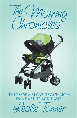 Cover image for The Mommy Chronicles