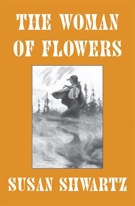 Cover image for The Woman of Flowers