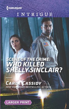 Cover image for Scene of the Crime: Who Killed Shelly Sinclair?