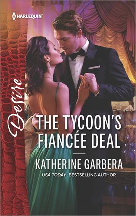 Cover image for The Tycoon's Fiancée Deal
