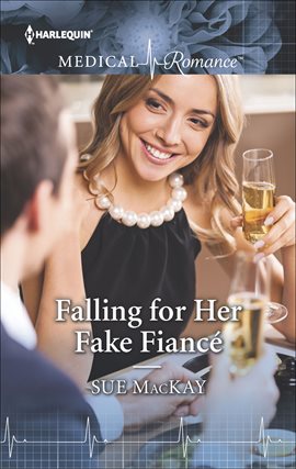 Cover image for Falling for Her Fake Fiancé