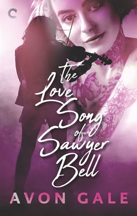 Imagen de portada para The Love Song of Sawyer Bell