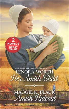 Cover image for Her Amish Child and Amish Hideout
