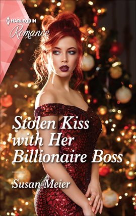 Cover image for Stolen Kiss With Her Billionaire Boss