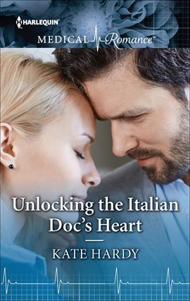 Cover image for Unlocking the Italian Doc's Heart
