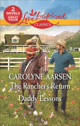 Cover image for The Rancher's Return and Daddy Lessons