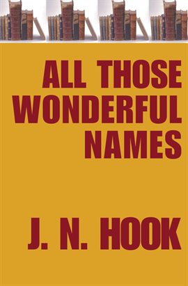 Cover image for All Those Wonderful Names