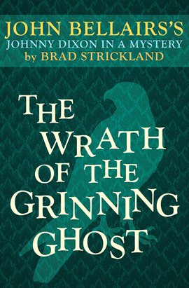 Cover image for The Wrath of the Grinning Ghost