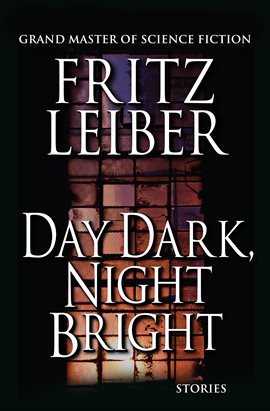 Cover image for Day Dark, Night Bright