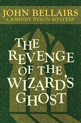 Cover image for The Revenge of the Wizard's Ghost